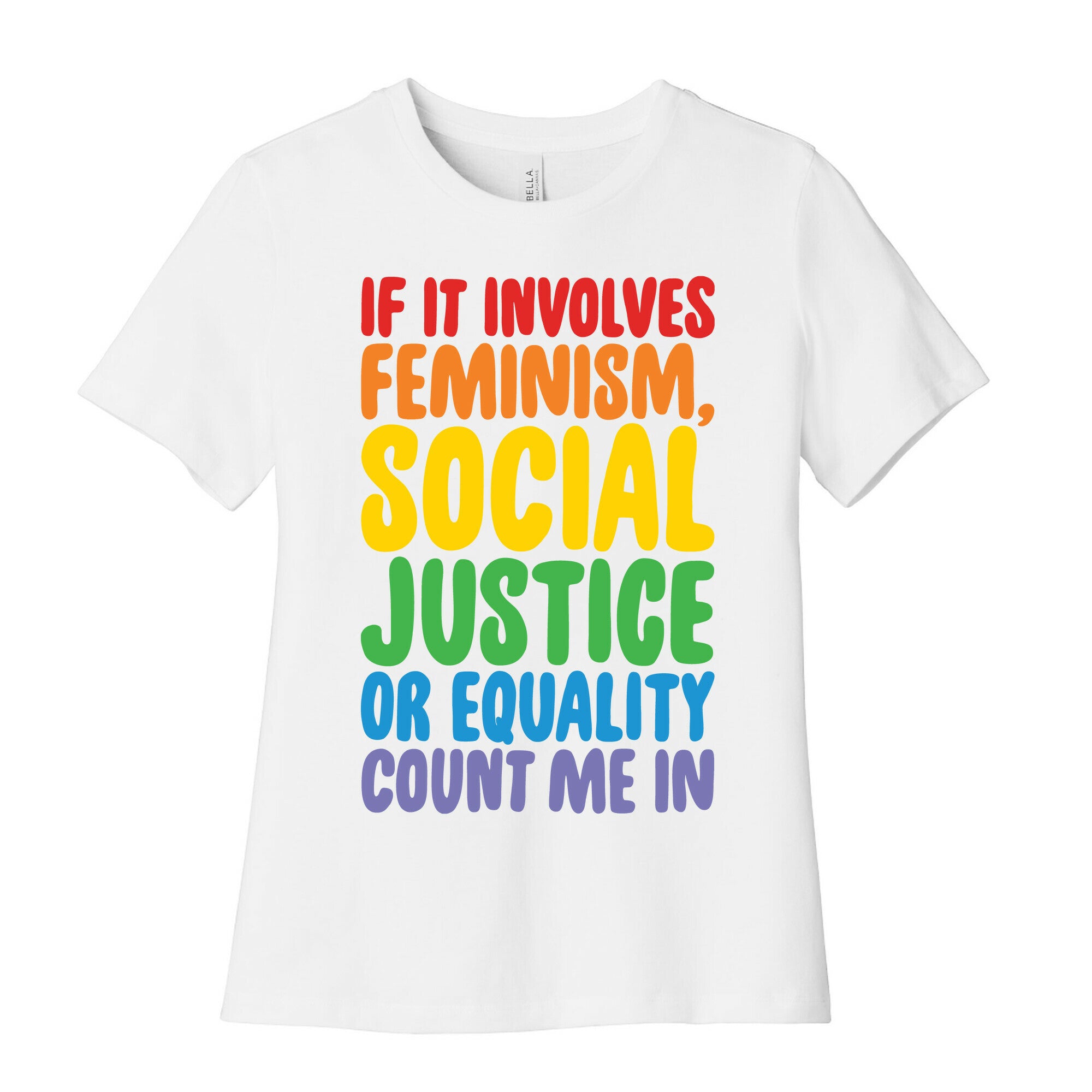 Feminism Social Justice and Equality Women's Cotton Tee